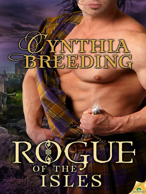 Title details for Rogue of the Isles by Cynthia Breeding - Available